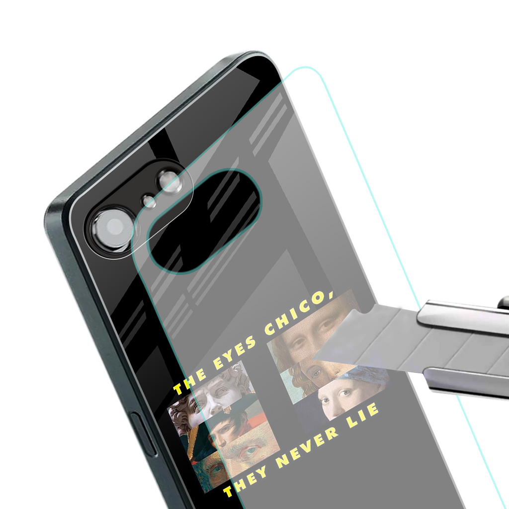 the eyes chico, they never lie movie quote back phone cover | glass case for iphone 16e