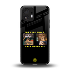 the eyes chico, they never lie movie quote back phone cover | glass case for nothing phone 2