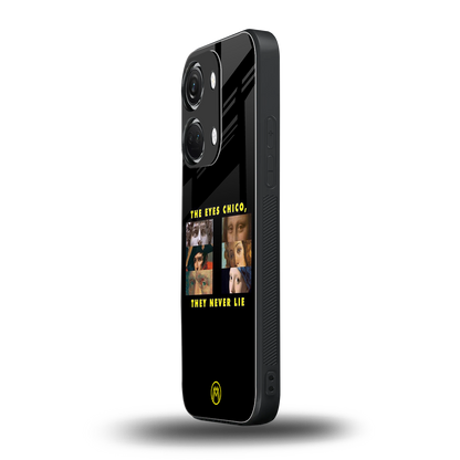 the eyes chico, they never lie movie quote back phone cover | glass case for oneplus nord 3