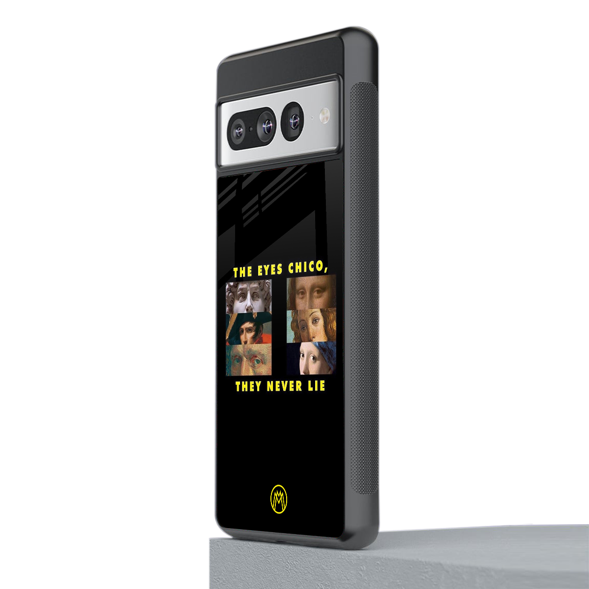 the eyes chico, they never lie movie quote back phone cover | glass case for google pixel 7 pro