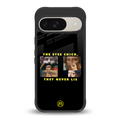 the eyes chico, they never lie movie quote back phone cover | glass case for google pixel 9