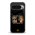 the eyes chico, they never lie movie quote back phone cover | glass case for google pixel 9 pro xl