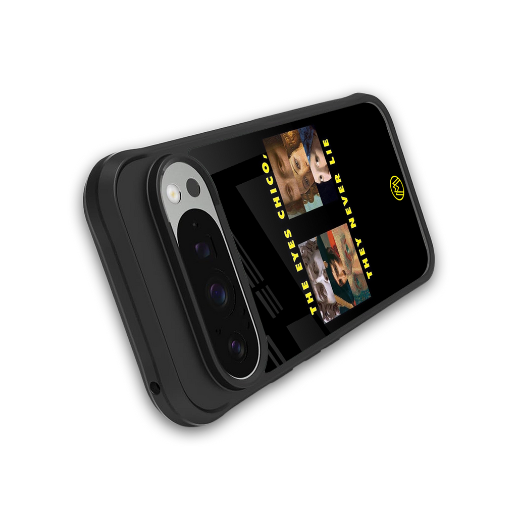 the eyes chico, they never lie movie quote back phone cover | glass case for google pixel 9 pro xl