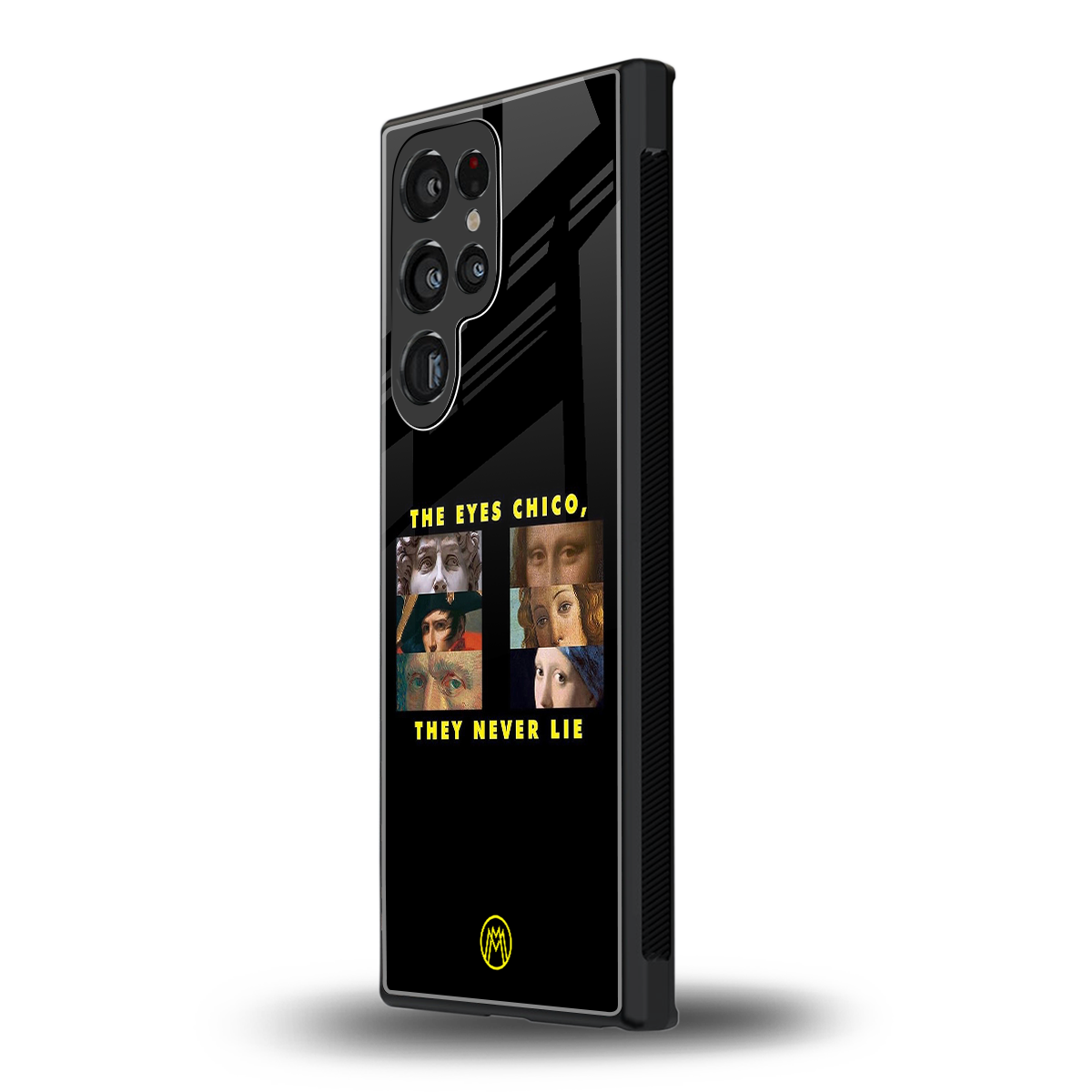 the eyes chico, they never lie movie quote back phone cover | glass case for samsung galaxy s24 ultra