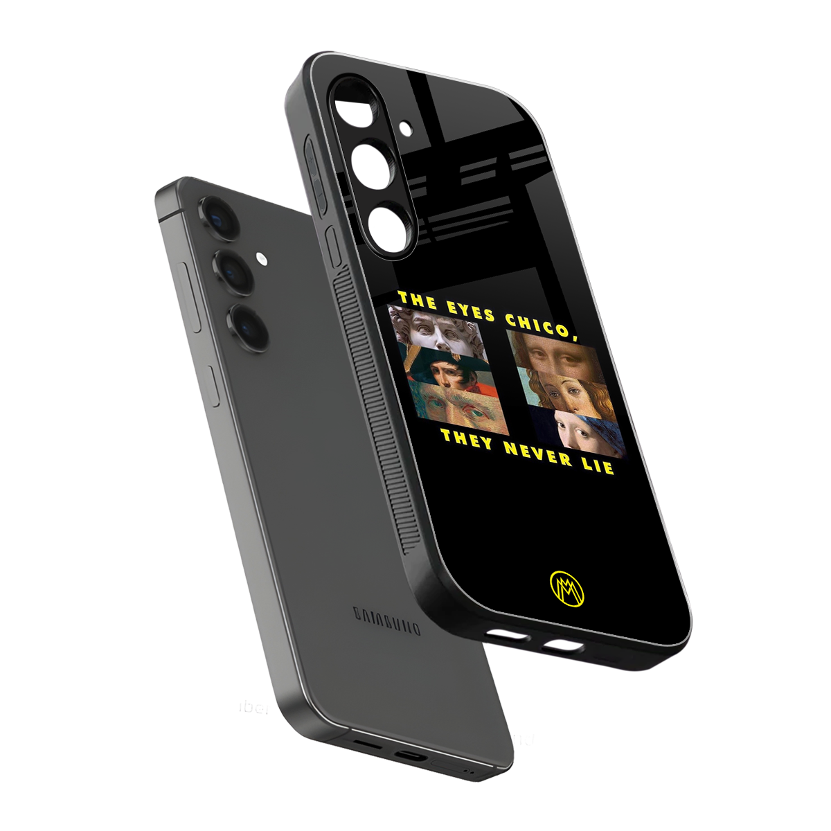 the eyes chico, they never lie movie quote back phone cover | glass case for samsung galaxy s24 plus
