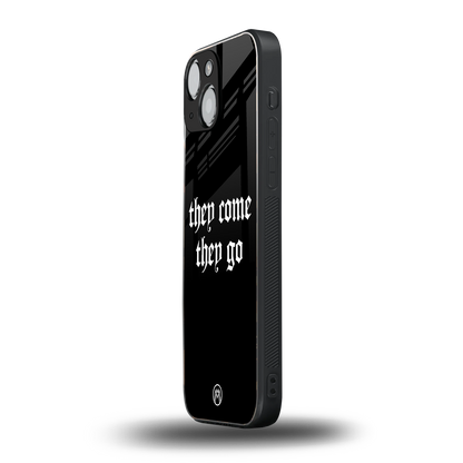 they come they go back phone cover | glass case for iphone 13 mini