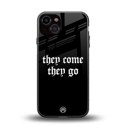 they come they go back phone cover | glass case for iphone 13