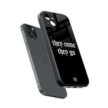 they come they go back phone cover | glass case for iphone 14 plus