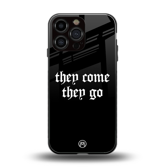 they come they go back phone cover | glass case for iphone 14 pro max