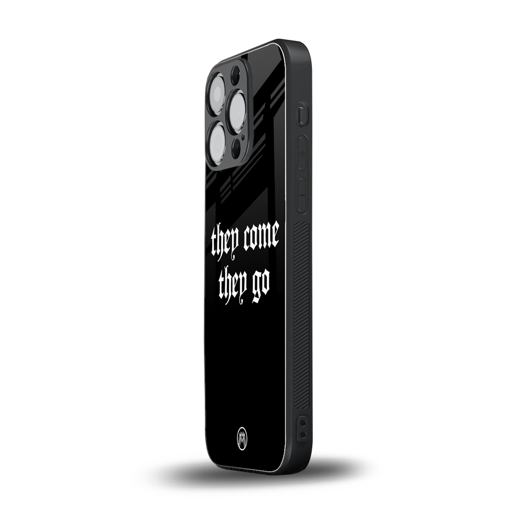 they come they go back phone cover | glass case for iphone 15 pro
