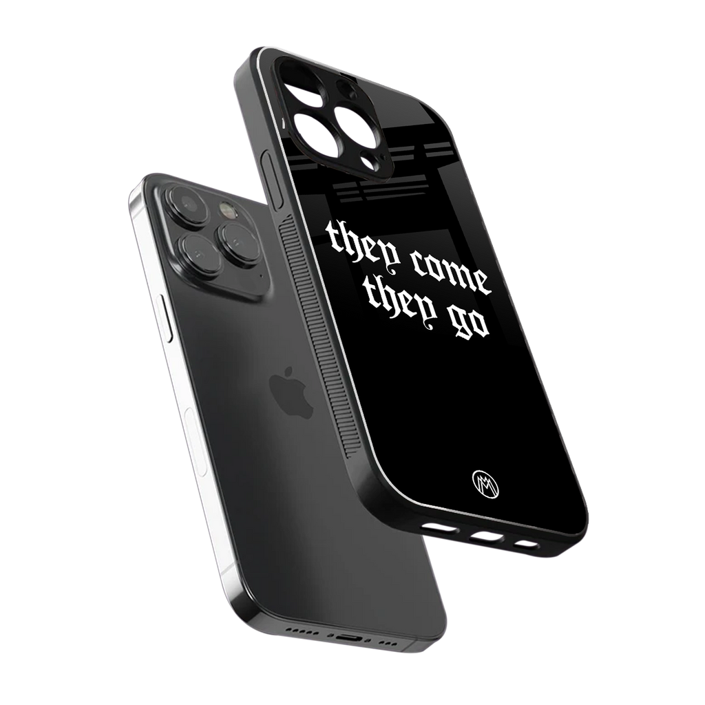 they come they go back phone cover | glass case for iphone 15 pro