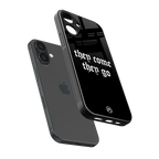 they come they go back phone cover | glass case for iphone 16 plus