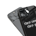they come they go back phone cover | glass case for iphone 15 pro