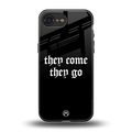 they come they go back phone cover | glass case for iphone 16e