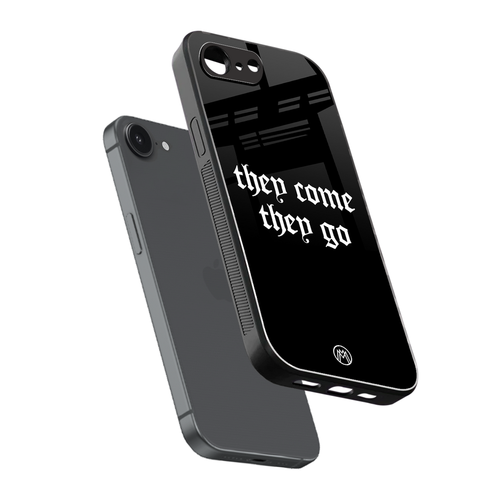 they come they go back phone cover | glass case for iphone 16e