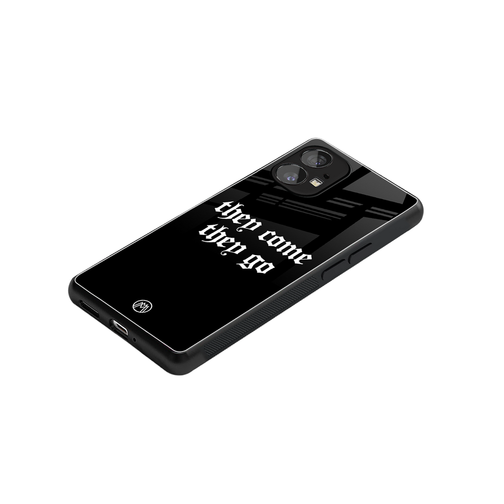 they come they go back phone cover | glass case for nothing phone 1