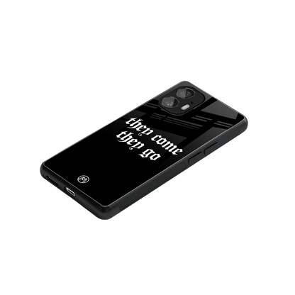 they come they go back phone cover | glass case for nothing phone 2