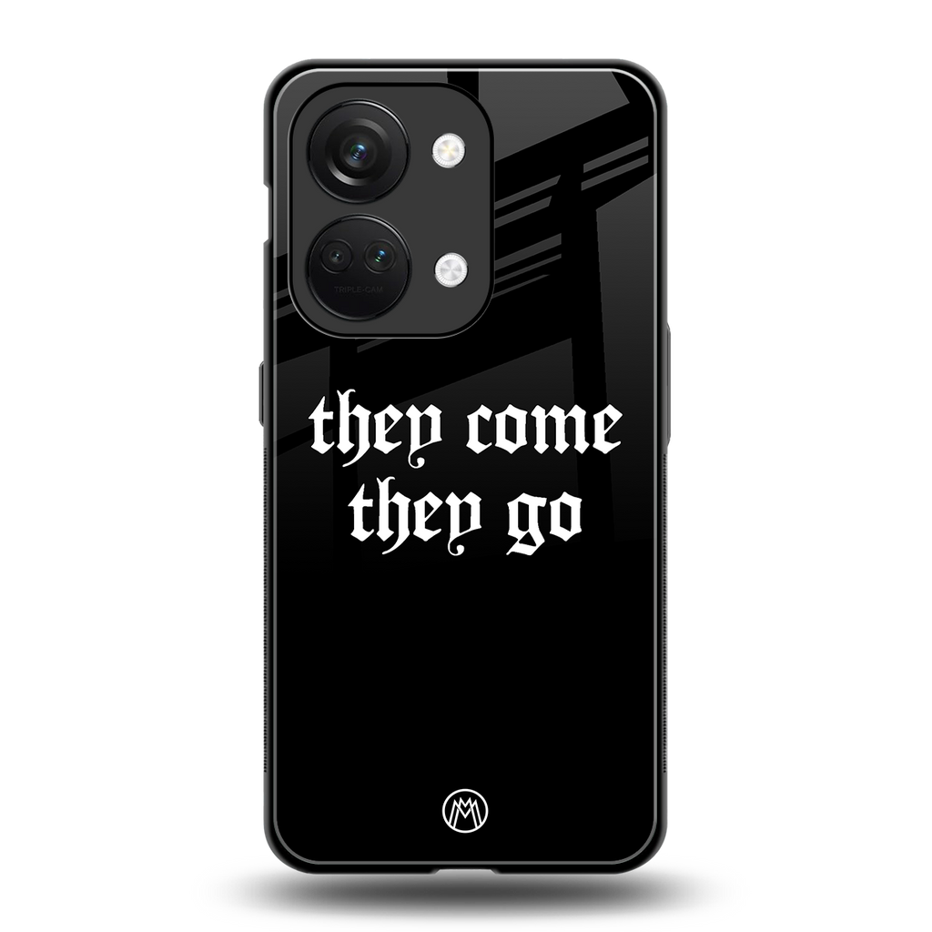 they come they go back phone cover | glass case for oneplus nord 3