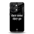 they come they go back phone cover | glass case for oneplus nord 3