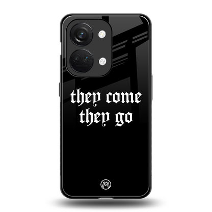they come they go back phone cover | glass case for oneplus nord 3