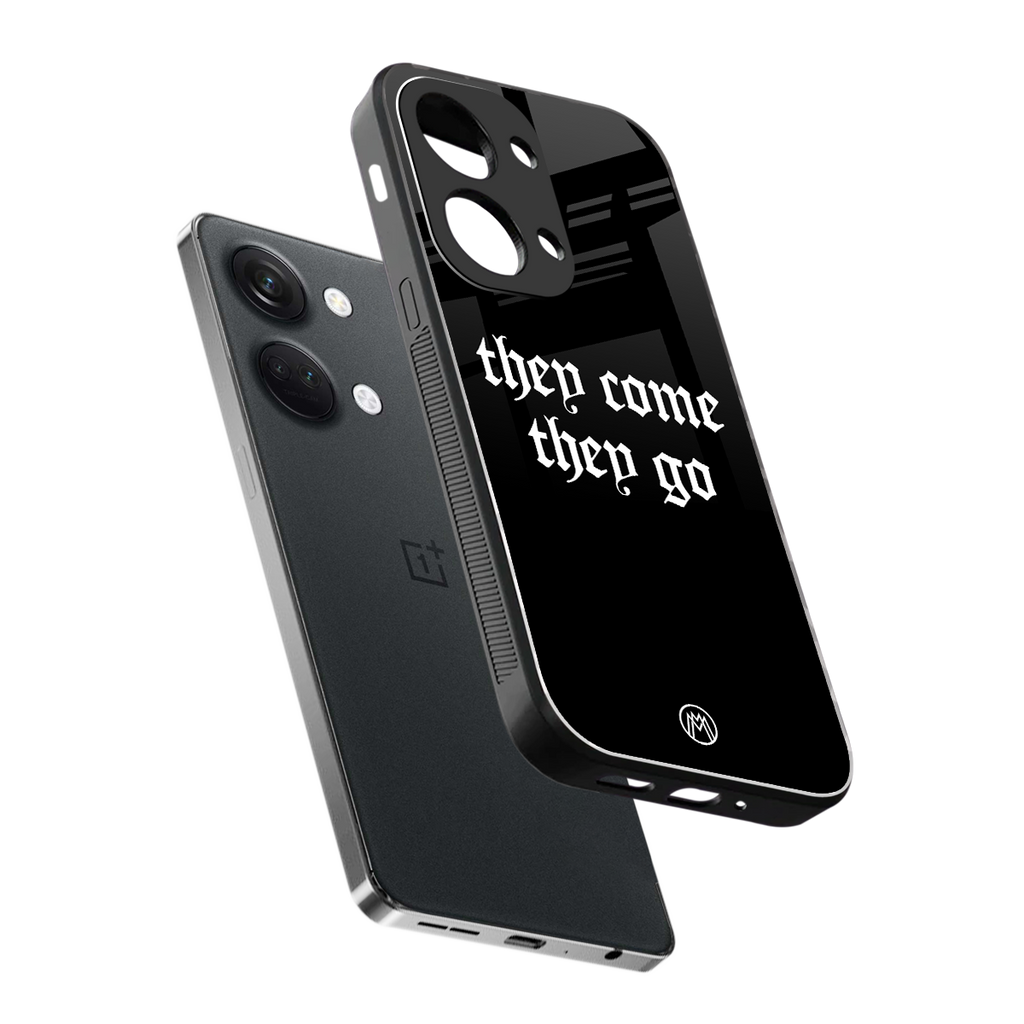 they come they go back phone cover | glass case for oneplus nord 3