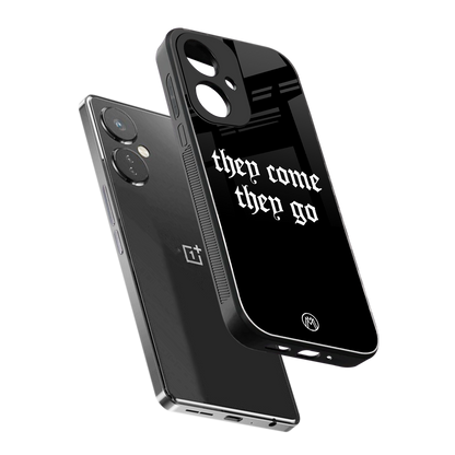 they come they go back phone cover | glass case for oneplus nord ce 3