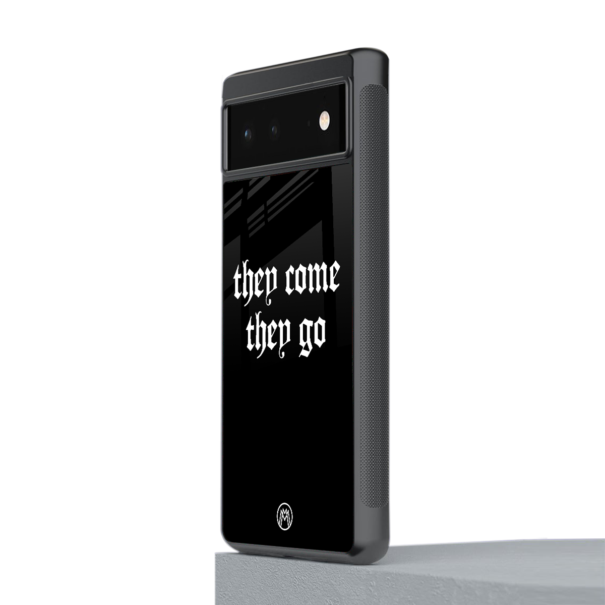 they come they go back phone cover | glass case for Google Pixel 6A