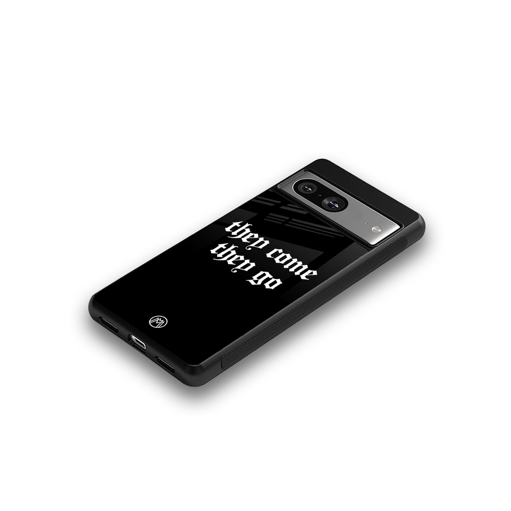 they come they go back phone cover | glass case for Google Pixel 8