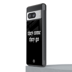 they come they go back phone cover | glass case for Google Pixel 8
