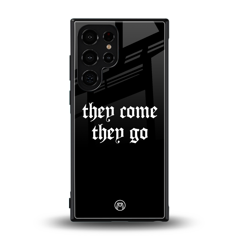 they come they go back phone cover | glass case for samsung galaxy s23 ultra