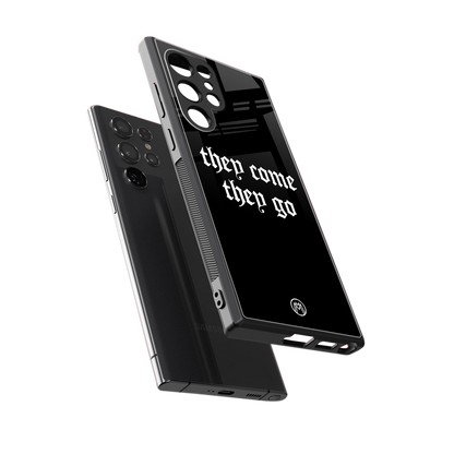 they come they go back phone cover | glass case for samsung galaxy s24 ultra