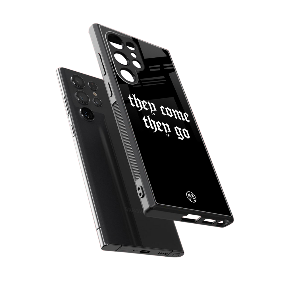 they come they go back phone cover | glass case for samsung galaxy s23 ultra