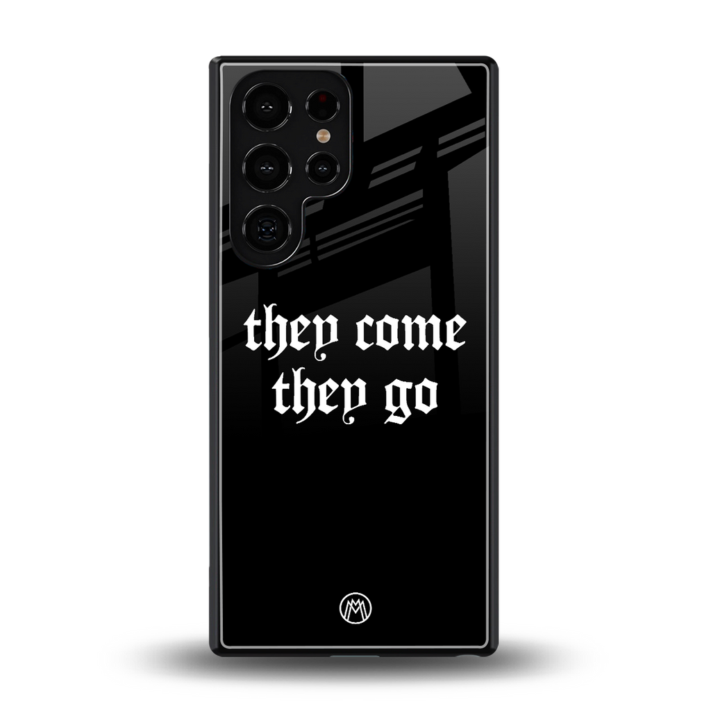 they come they go back phone cover | glass case for samsung galaxy s25 ultra