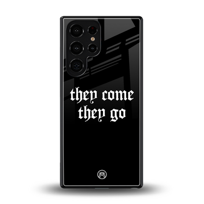 they come they go back phone cover | glass case for samsung galaxy s25 ultra