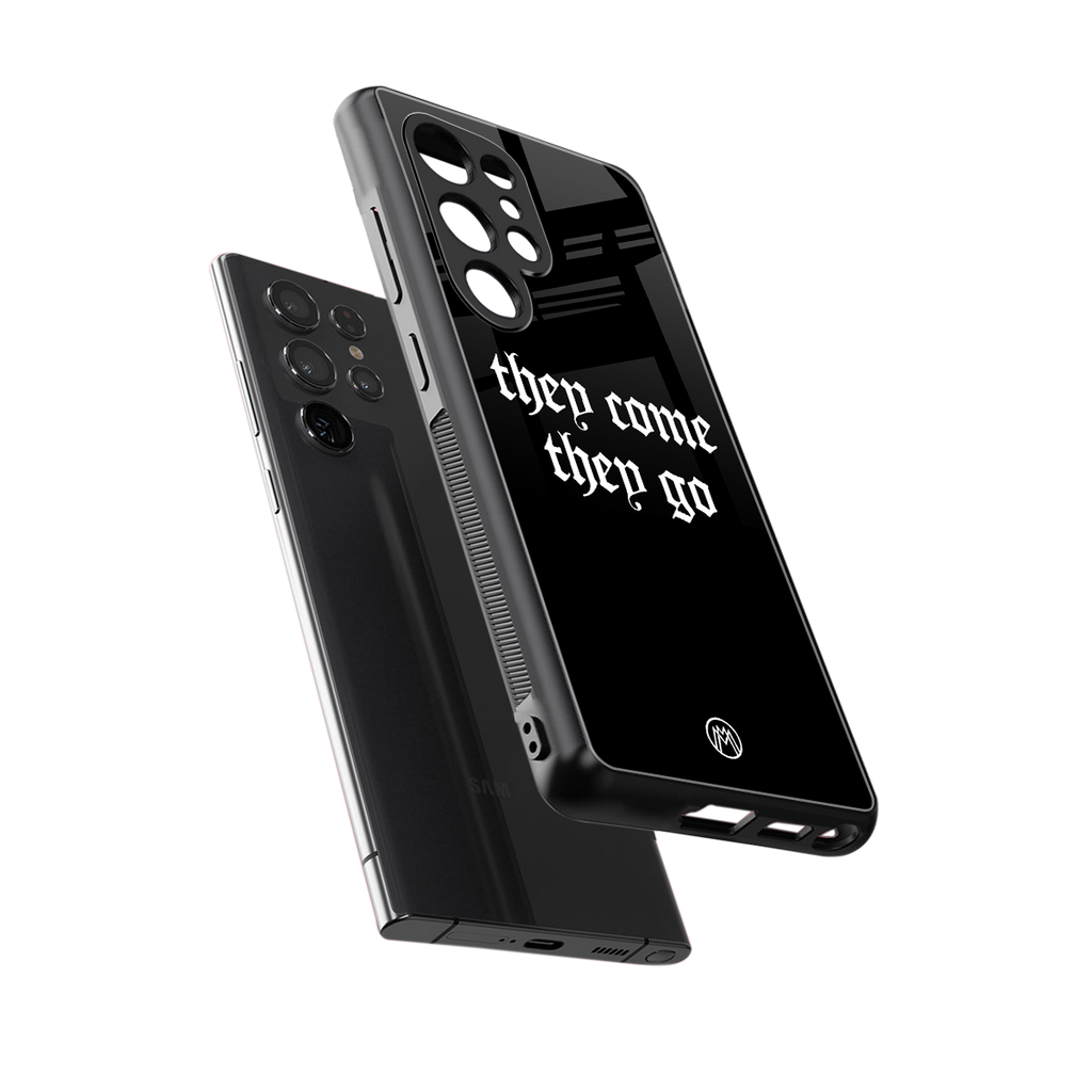 they come they go back phone cover | glass case for samsung galaxy s25 ultra