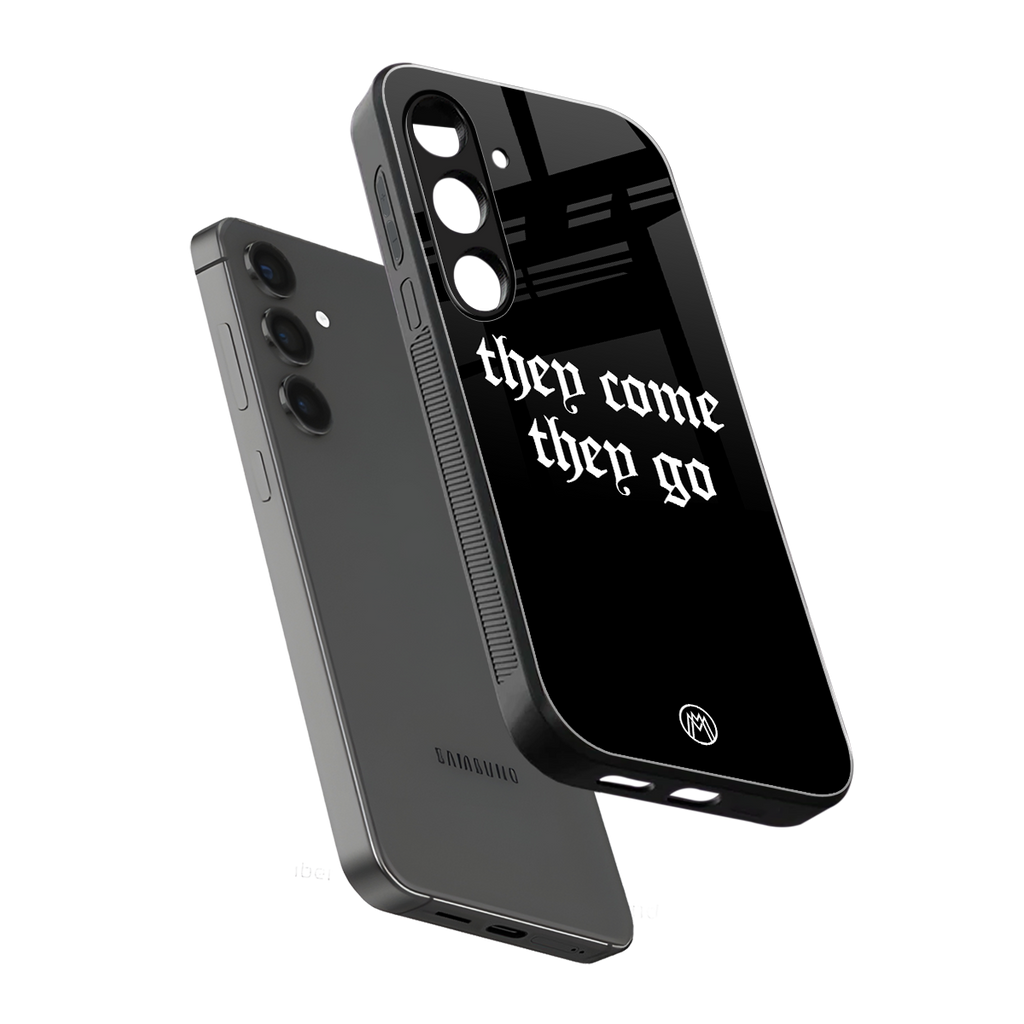 they come they go back phone cover | glass case for samsung galaxy s24 plus