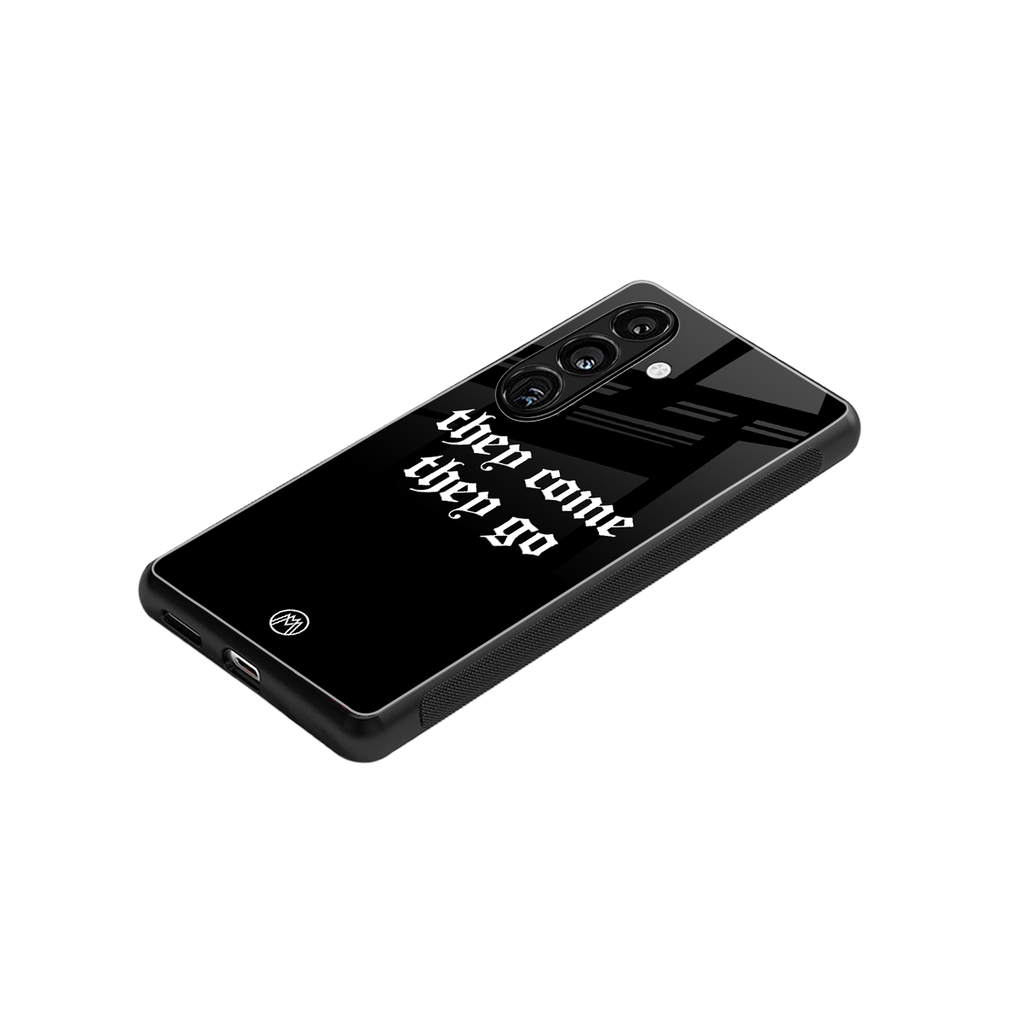 they come they go back phone cover | glass case for samsung galaxy s24