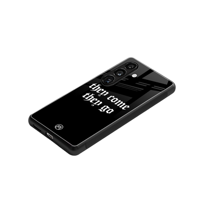 they come they go back phone cover | glass case for samsung galaxy s23