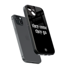 they come they go back phone cover | glass case for iphone 15