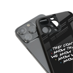 they don't know that we know - friends back phone cover | glass case for iphone 16 pro max