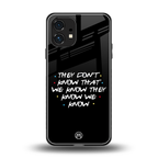 they don't know that we know - friends back phone cover | glass case for nothing phone 1