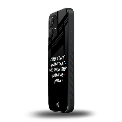 they don't know that we know - friends back phone cover | glass case for nothing phone 1