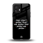 they don't know that we know - friends back phone cover | glass case for nothing phone 2