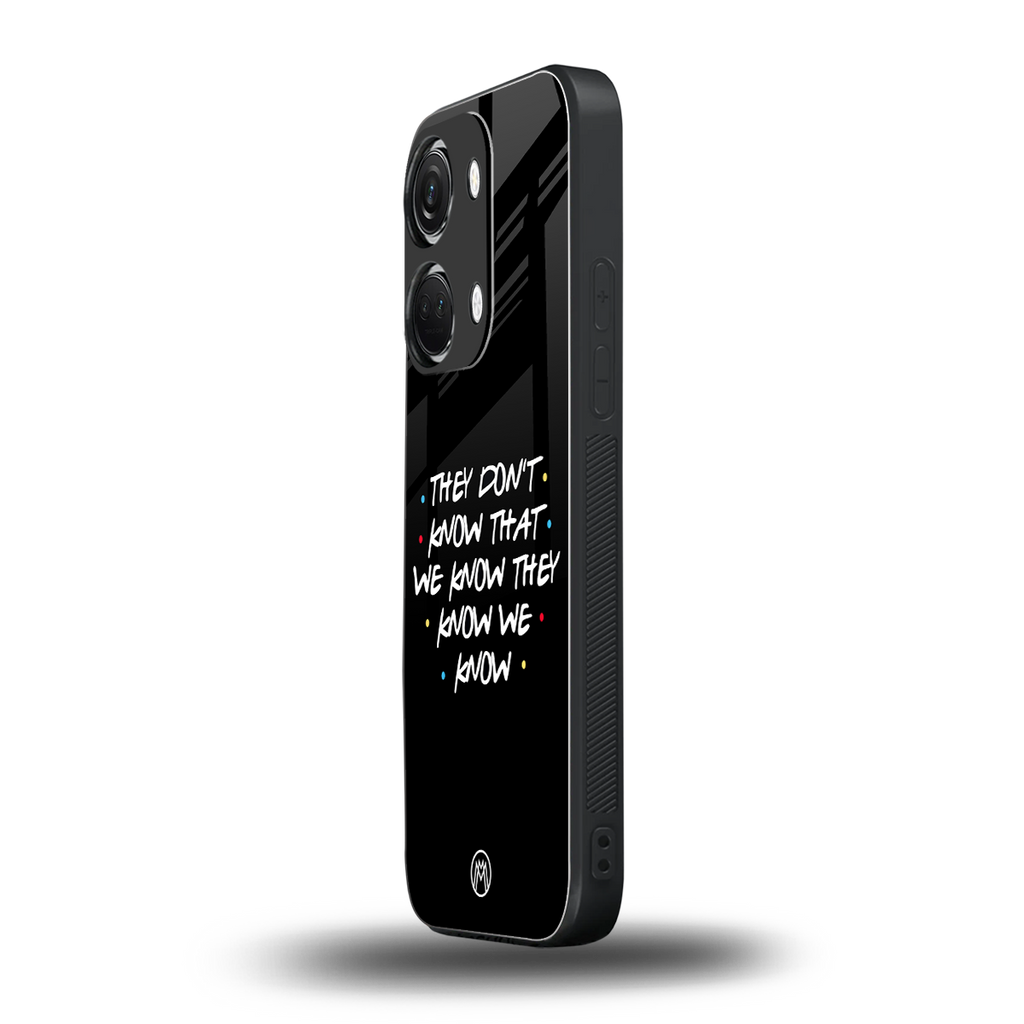 they don't know that we know - friends back phone cover | glass case for oneplus nord 3