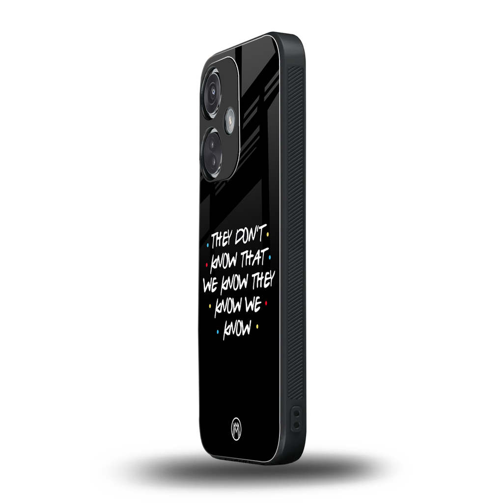 they don't know that we know - friends back phone cover | glass case for oneplus nord ce 3