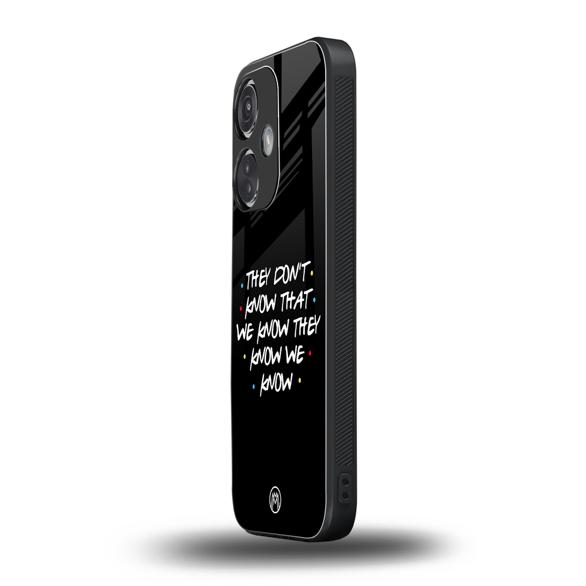 they don't know that we know - friends back phone cover | glass case for oneplus nord ce 3