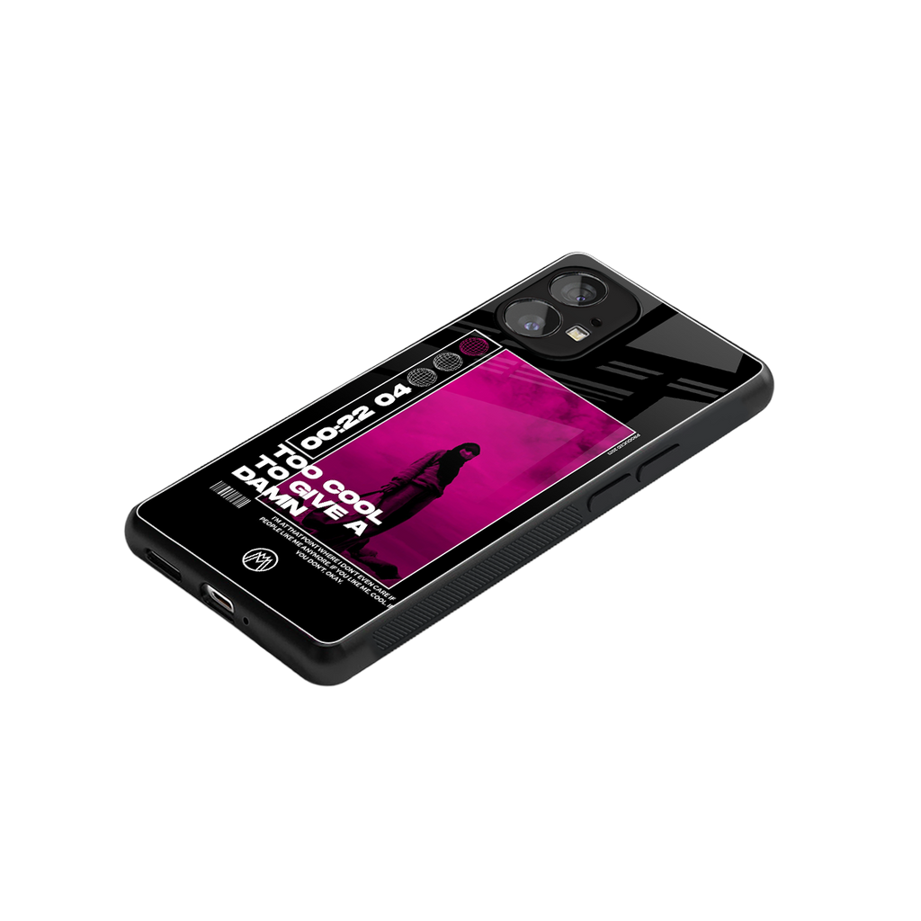 too cool to give a damn back phone cover | glass case for nothing phone 1
