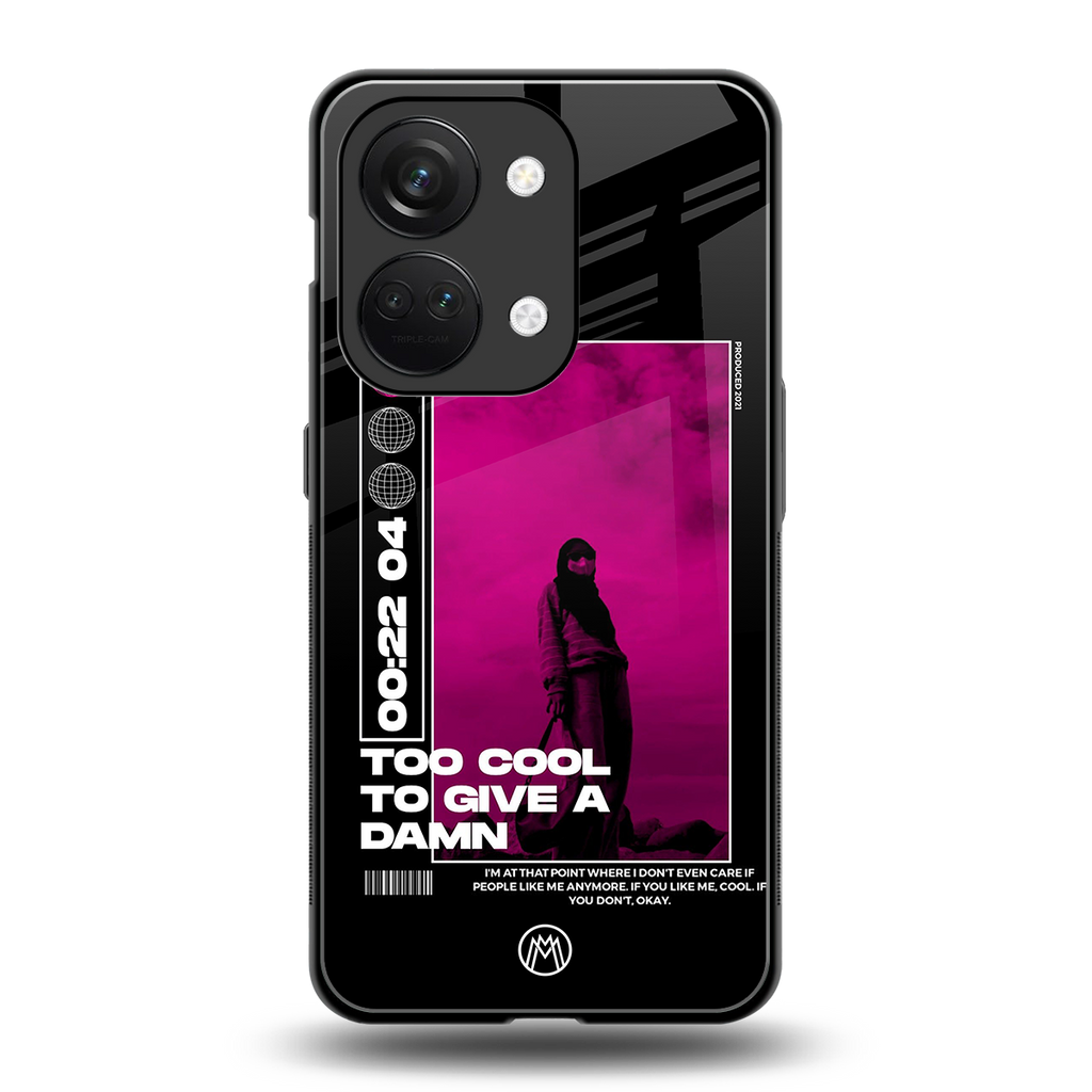 too cool to give a damn back phone cover | glass case for oneplus nord 3