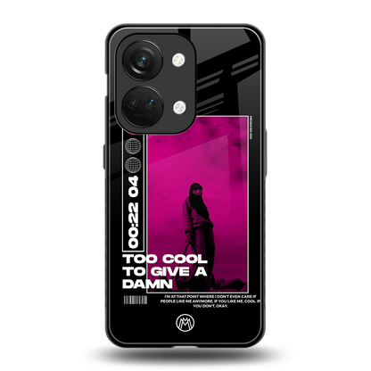 too cool to give a damn back phone cover | glass case for oneplus nord 3