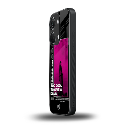 too cool to give a damn back phone cover | glass case for oneplus nord 3